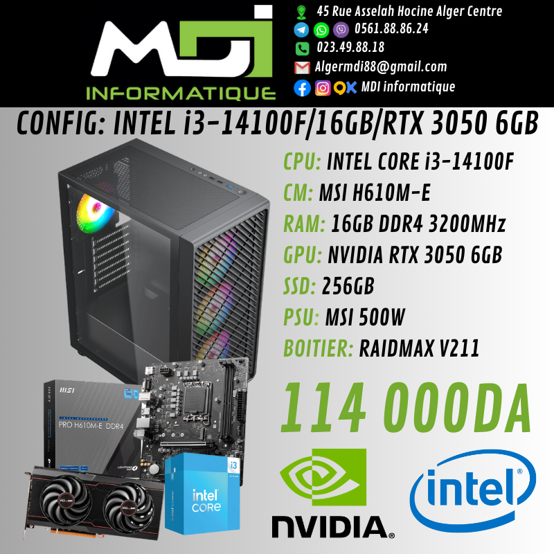 CONFIG GAMING : INTEL i3-14100F/16GB/RTX 3050 6GB